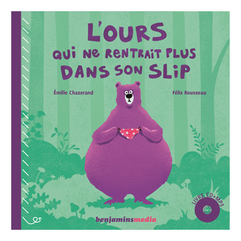 Couverture du livre de L'ours qui ne rentrait plus dans son slip